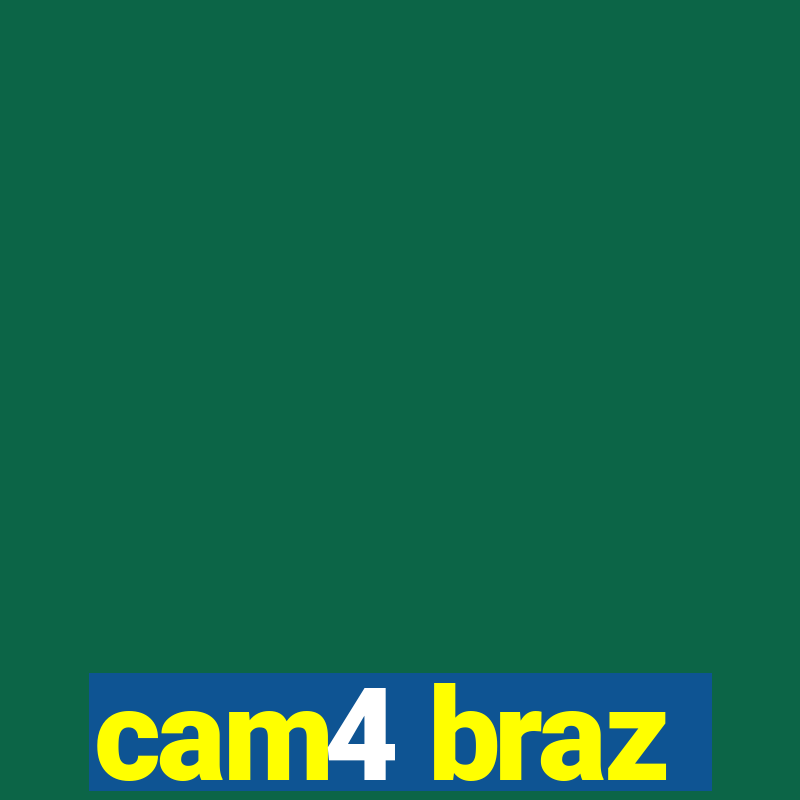 cam4 braz